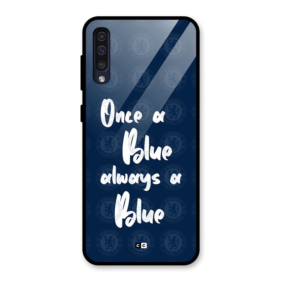 Always A Blue Glass Back Case for Galaxy A50