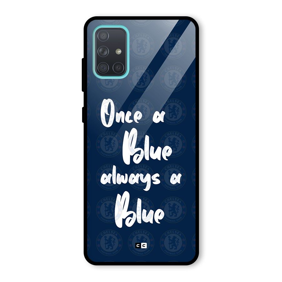 Always A Blue Glass Back Case for Galaxy A71