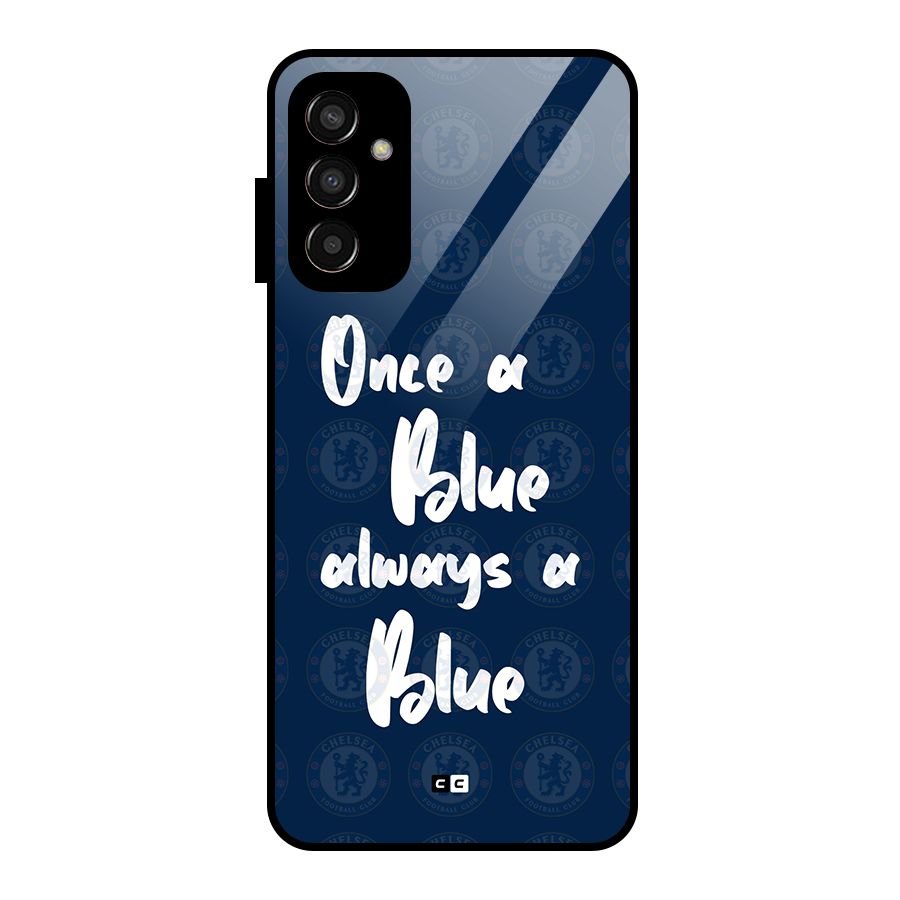 Always A Blue Glass Back Case for Galaxy F13