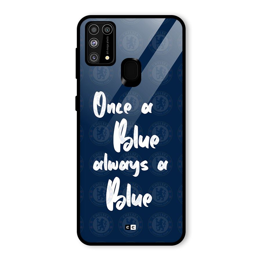 Always A Blue Glass Back Case for Galaxy M31