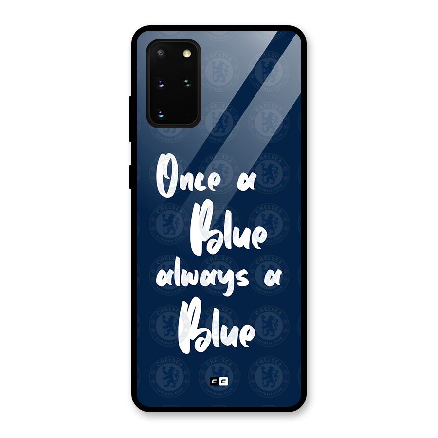 Always A Blue Glass Back Case for Galaxy S20 Plus