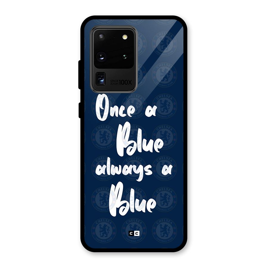 Always A Blue Glass Back Case for Galaxy S20 Ultra