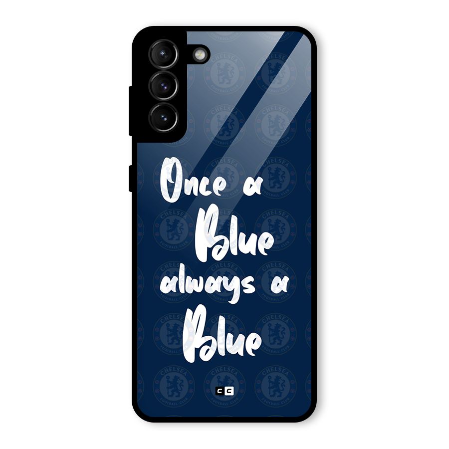 Always A Blue Glass Back Case for Galaxy S21 Plus