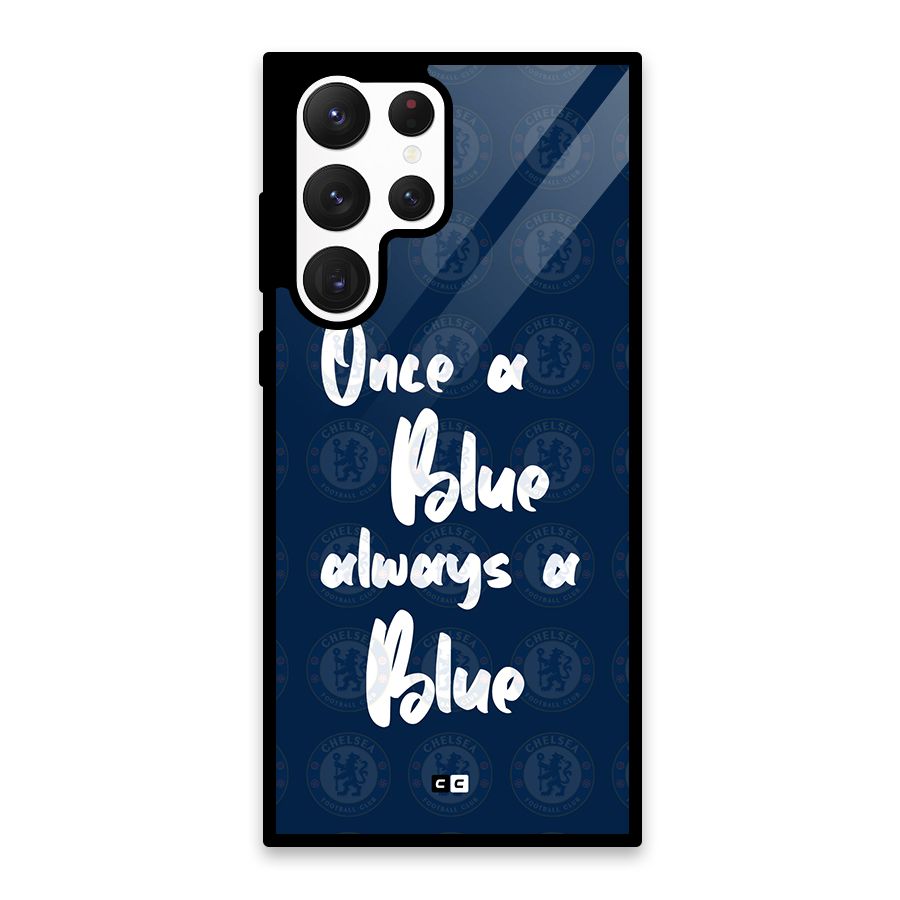 Always A Blue Glass Back Case for Galaxy S22 Ultra 5G