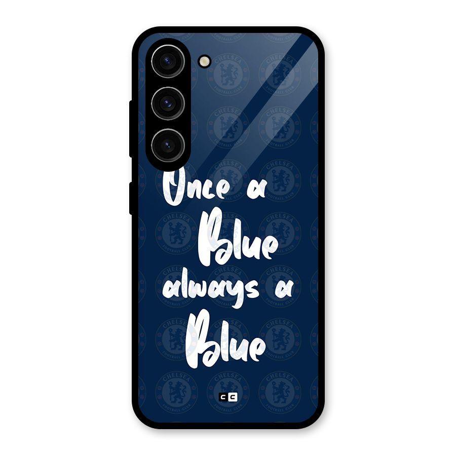 Always A Blue Glass Back Case for Galaxy S23