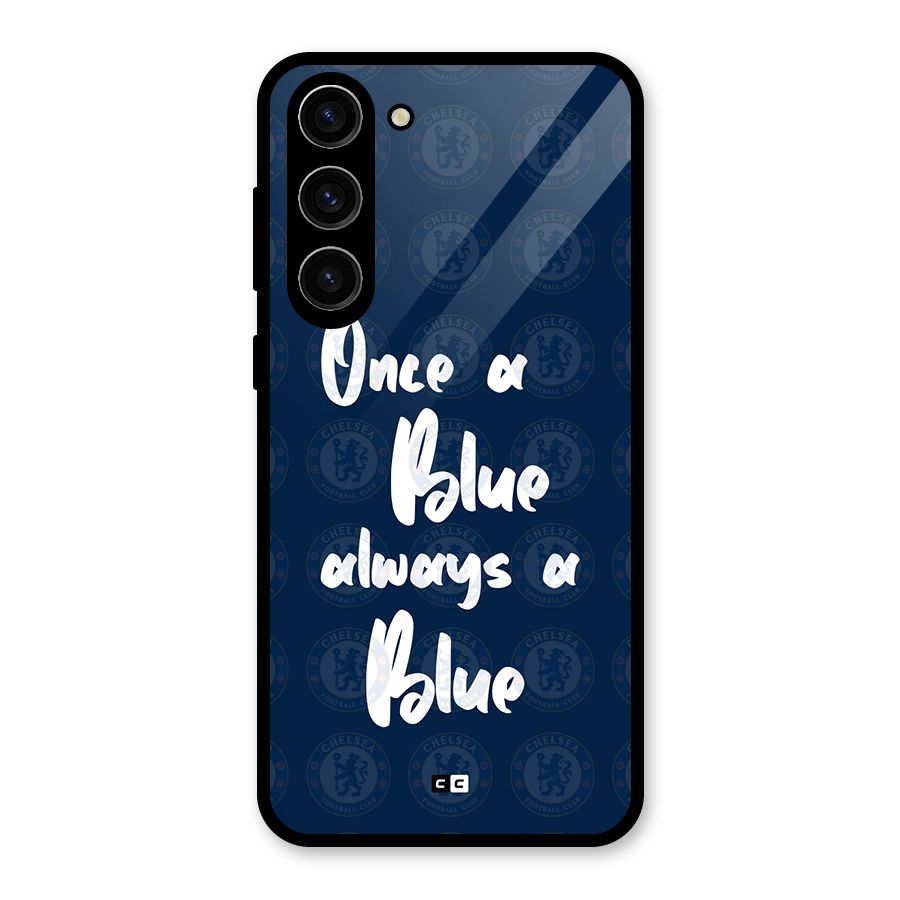Always A Blue Glass Back Case for Galaxy S23 Plus