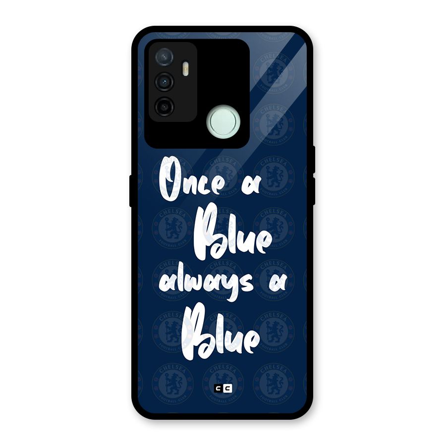 Always A Blue Glass Back Case for Oppo A53