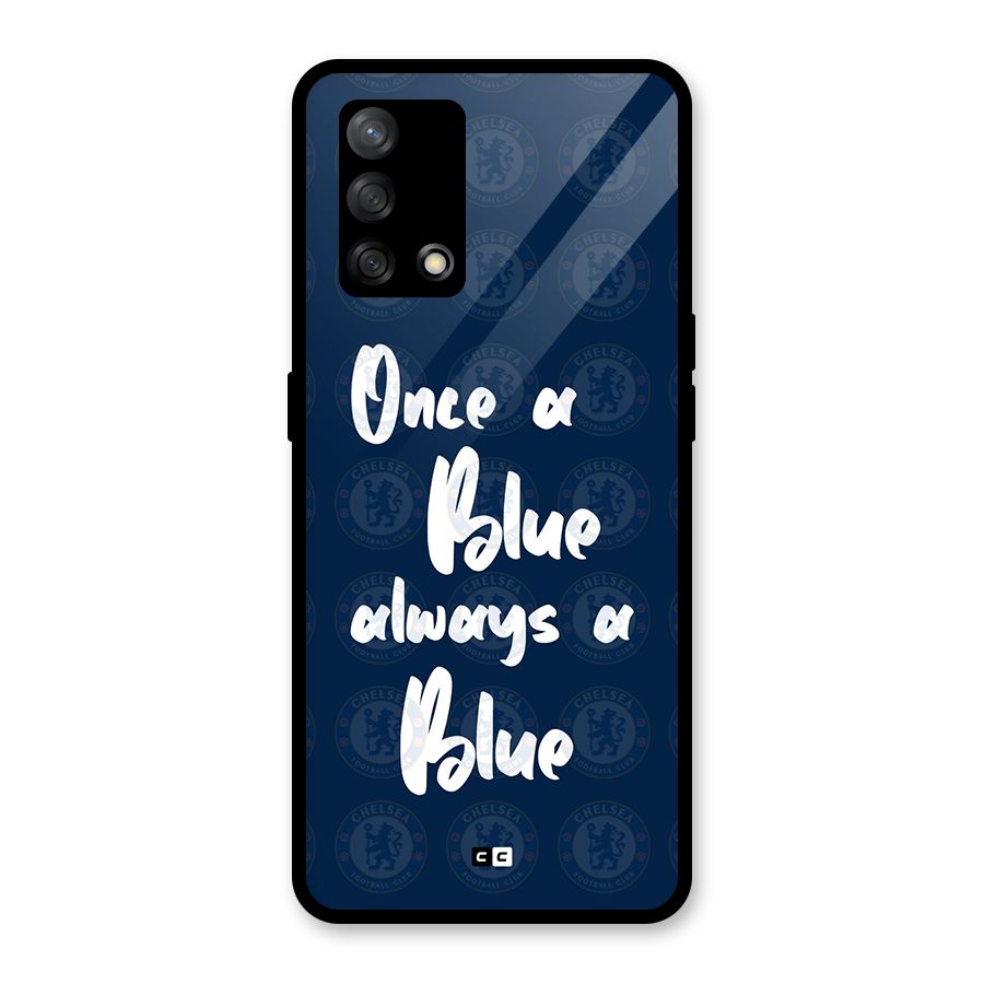 Always A Blue Glass Back Case for Oppo F19s