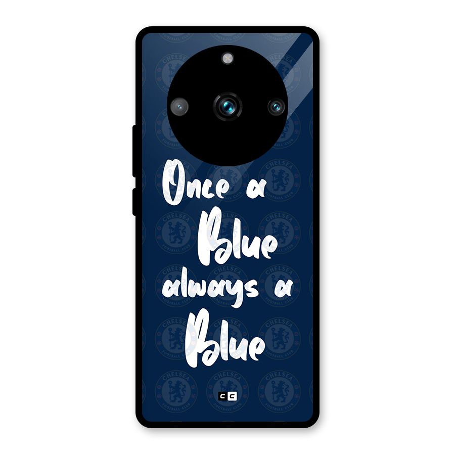 Always A Blue Glass Back Case for Realme 11 Pro