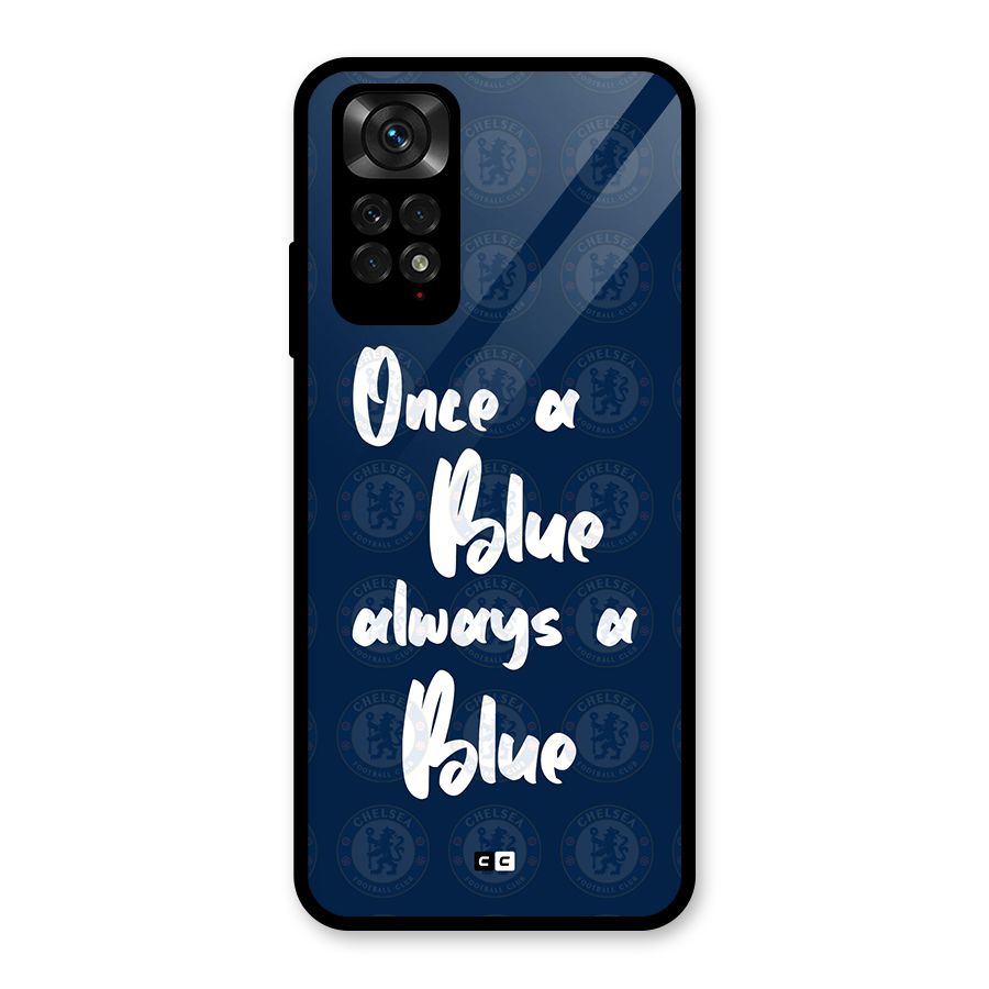 Always A Blue Glass Back Case for Redmi Note 11