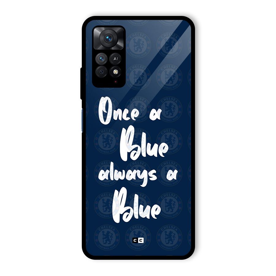 Always A Blue Glass Back Case for Redmi Note 11 Pro