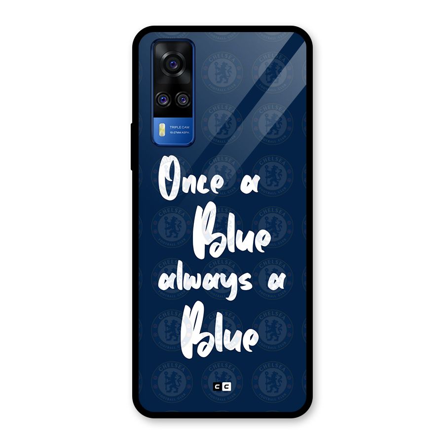 Always A Blue Glass Back Case for Vivo Y31