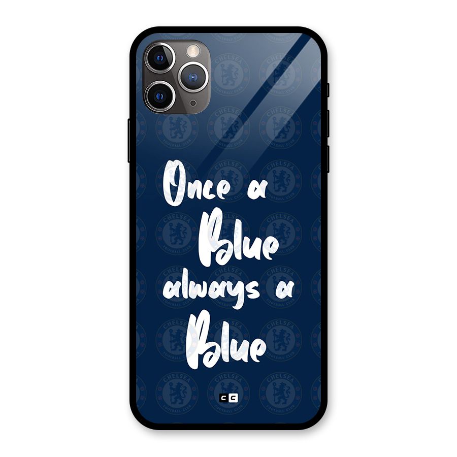 Always A Blue Glass Back Case for iPhone 11 Pro Max