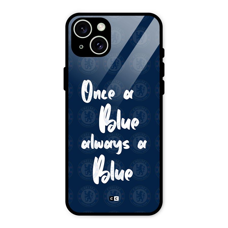 Always A Blue Glass Back Case for iPhone 15 Plus