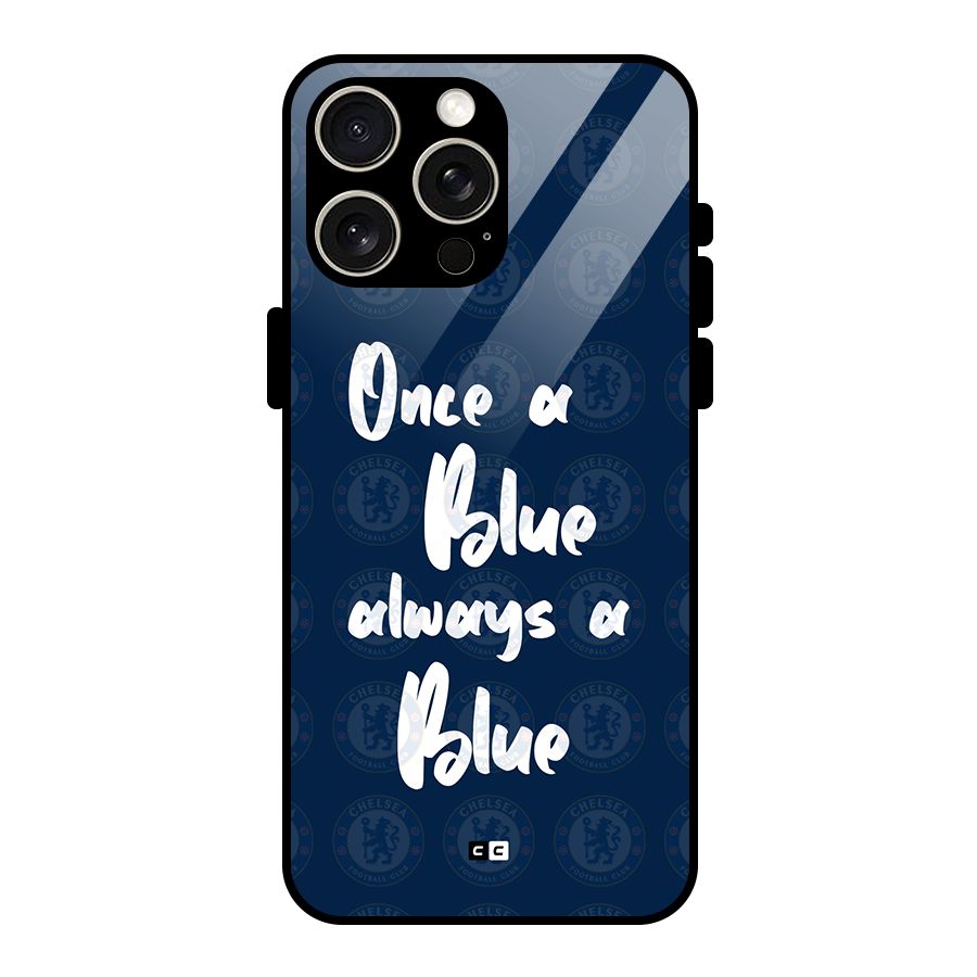 Always A Blue Glass Back Case for iPhone 15 Pro Max