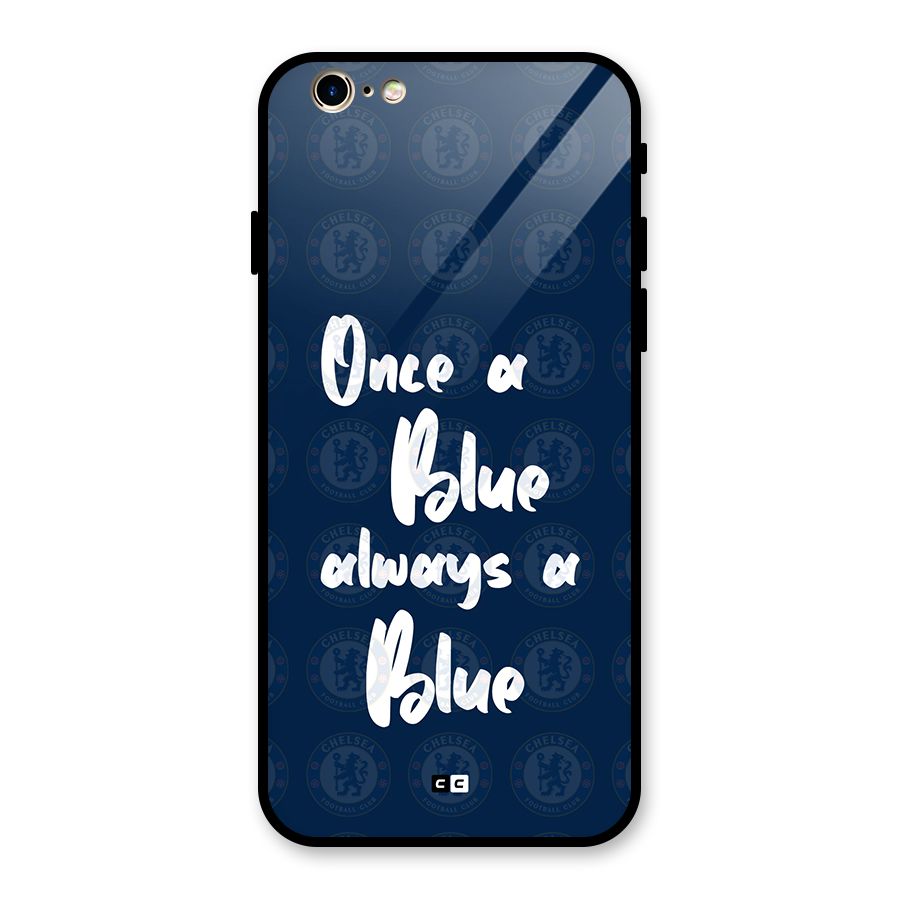 Always A Blue Glass Back Case for iPhone 6 6S