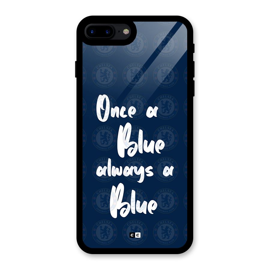 Always A Blue Glass Back Case for iPhone 8 Plus