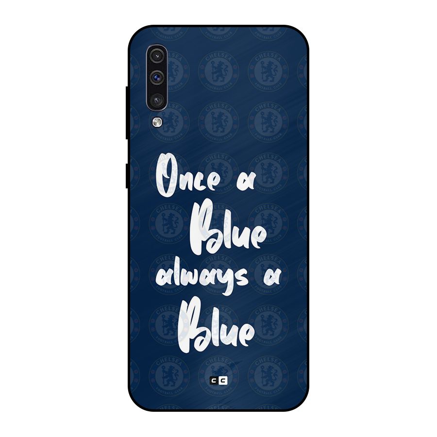 Always A Blue Metal Back Case for Galaxy A50s