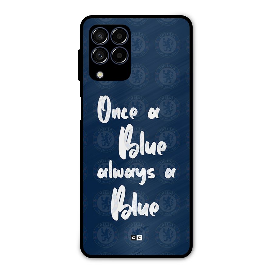 Always A Blue Metal Back Case for Galaxy M53 5G