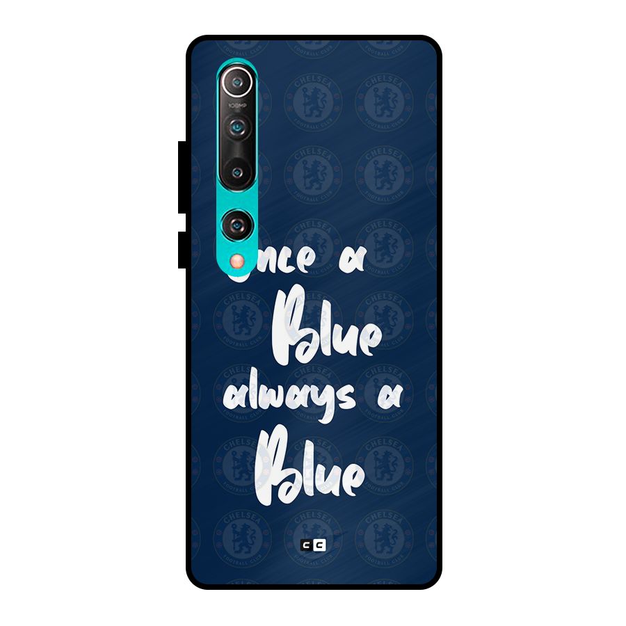 Always A Blue Metal Back Case for Mi 10