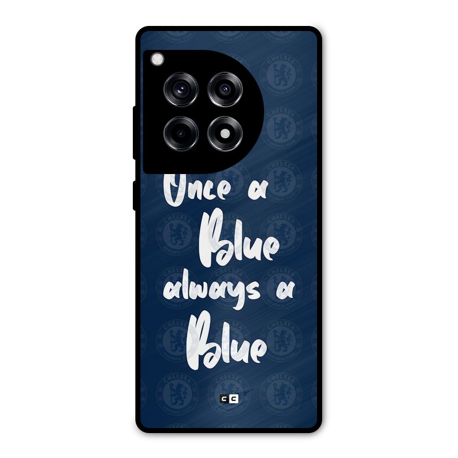 Always A Blue Metal Back Case for OnePlus 12R