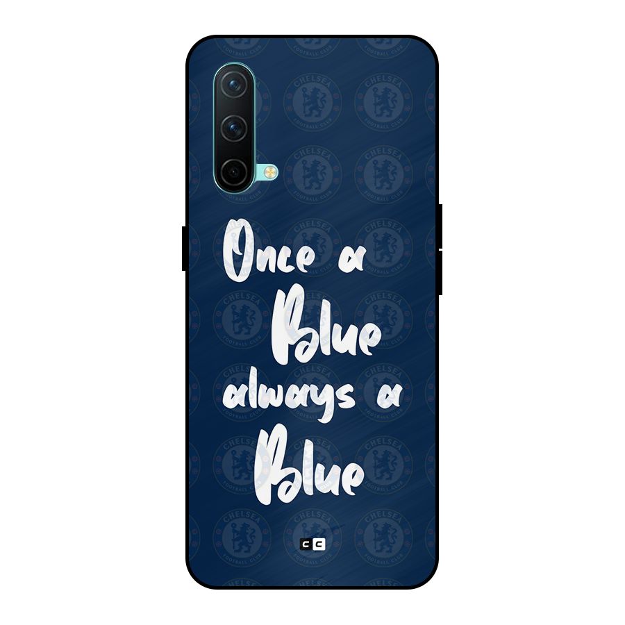 Always A Blue Metal Back Case for OnePlus Nord CE 5G