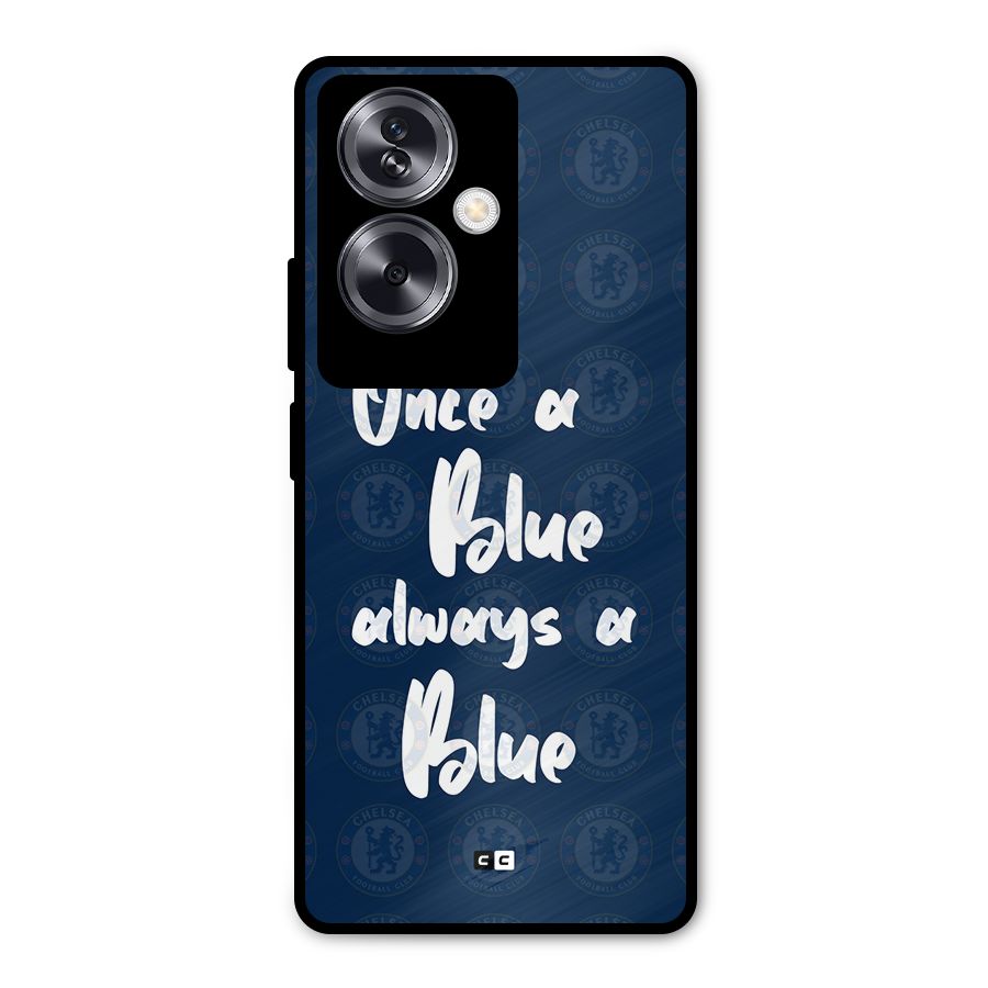 Always A Blue Metal Back Case for Oppo A79 5G