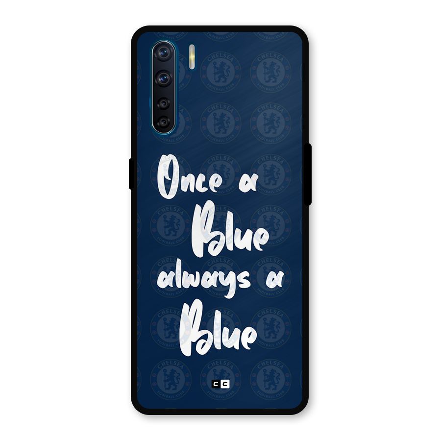 Always A Blue Metal Back Case for Oppo F15