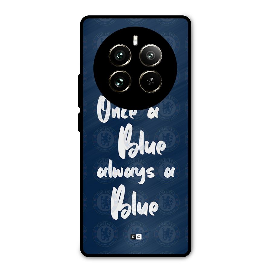 Always A Blue Metal Back Case for Realme 12 Pro
