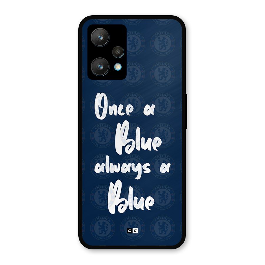 Always A Blue Metal Back Case for Realme 9