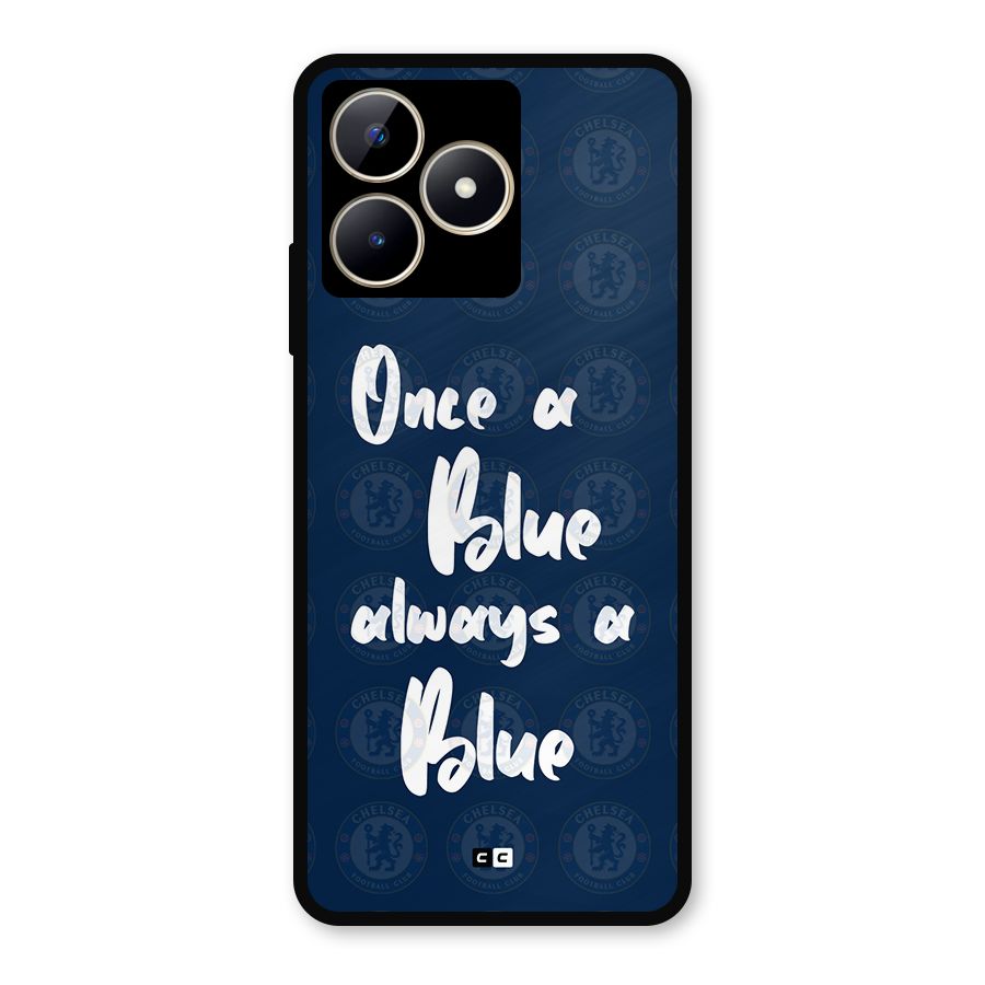 Always A Blue Metal Back Case for Realme C53