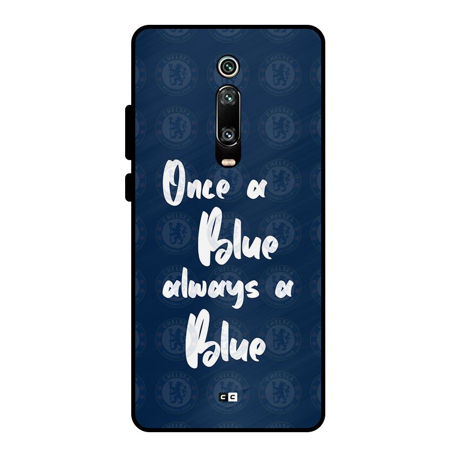 Always A Blue Metal Back Case for Redmi K20