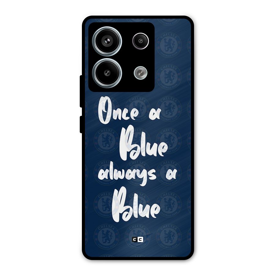 Always A Blue Metal Back Case for Redmi Note 13 Pro 5G