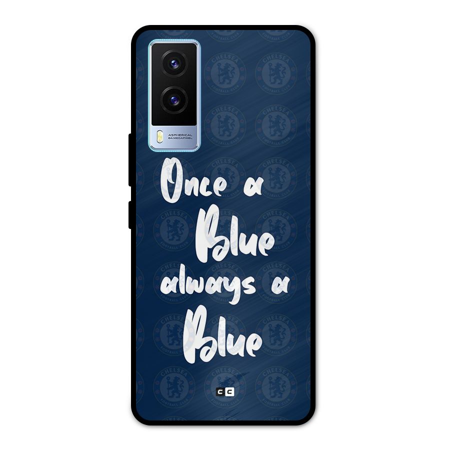 Always A Blue Metal Back Case for Vivo V21e 5G