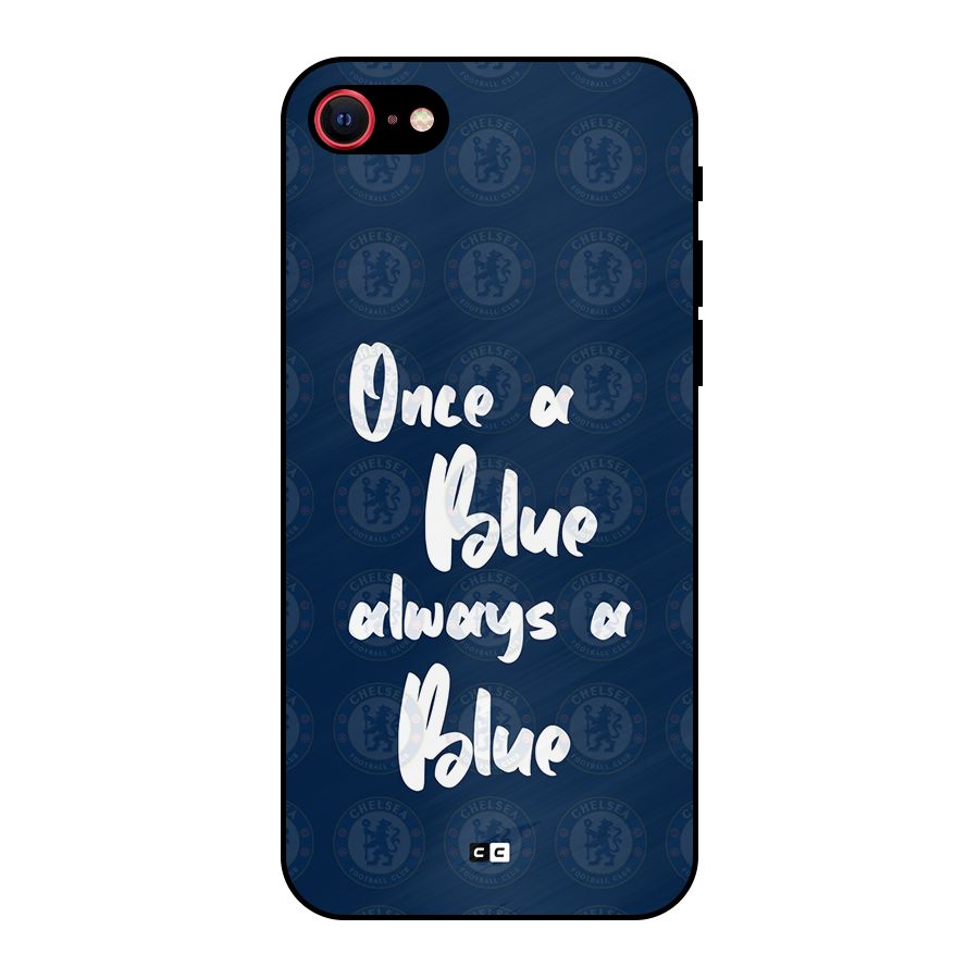 Always A Blue Metal Back Case for iPhone 7