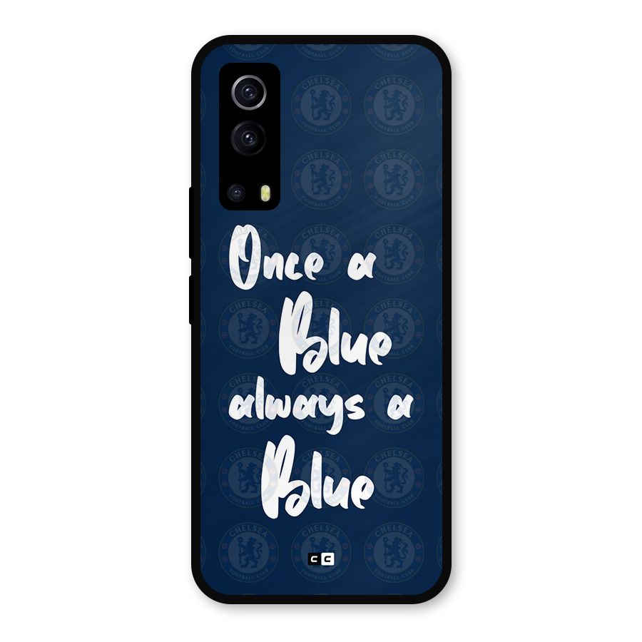 Always A Blue Metal Back Case for iQOO Z3