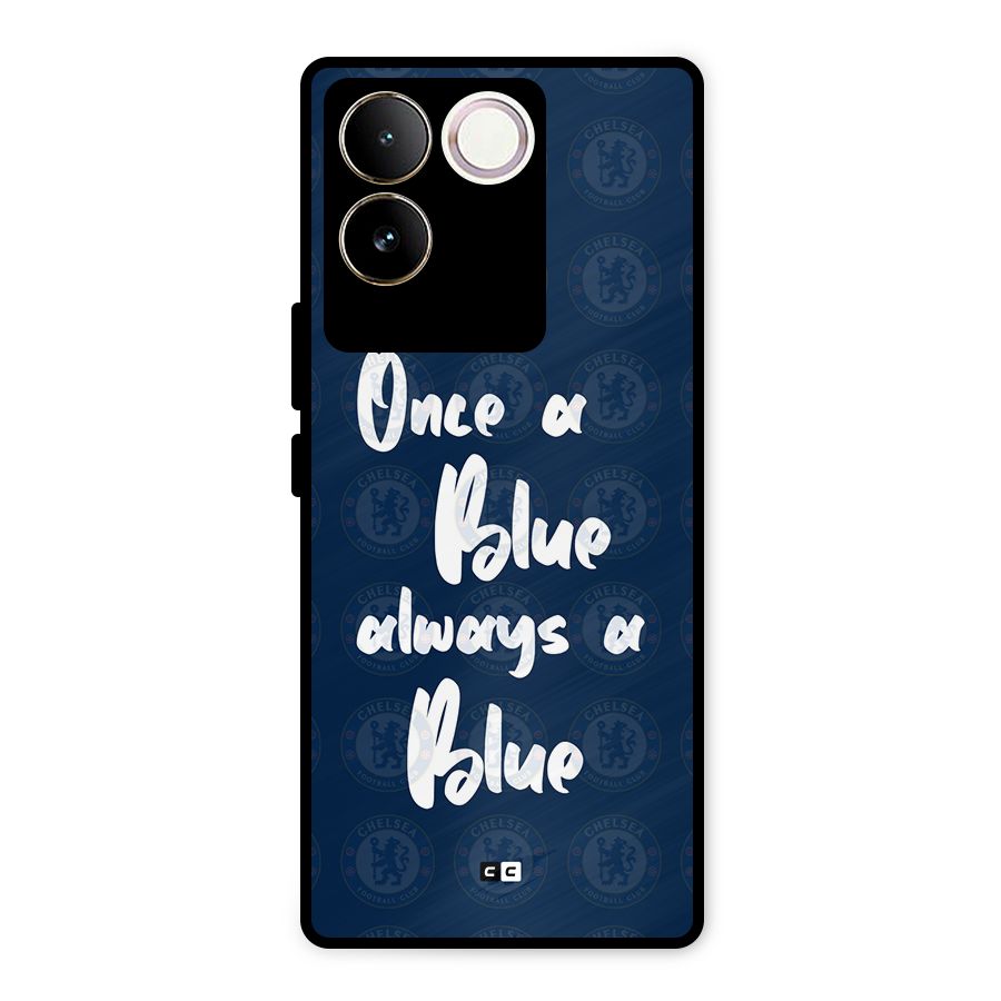 Always A Blue Metal Back Case for iQOO Z7 Pro