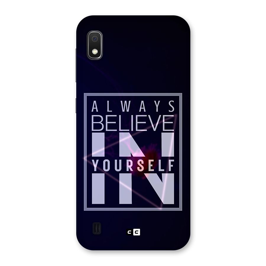 Always Believe in Yourself Back Case for Galaxy A10