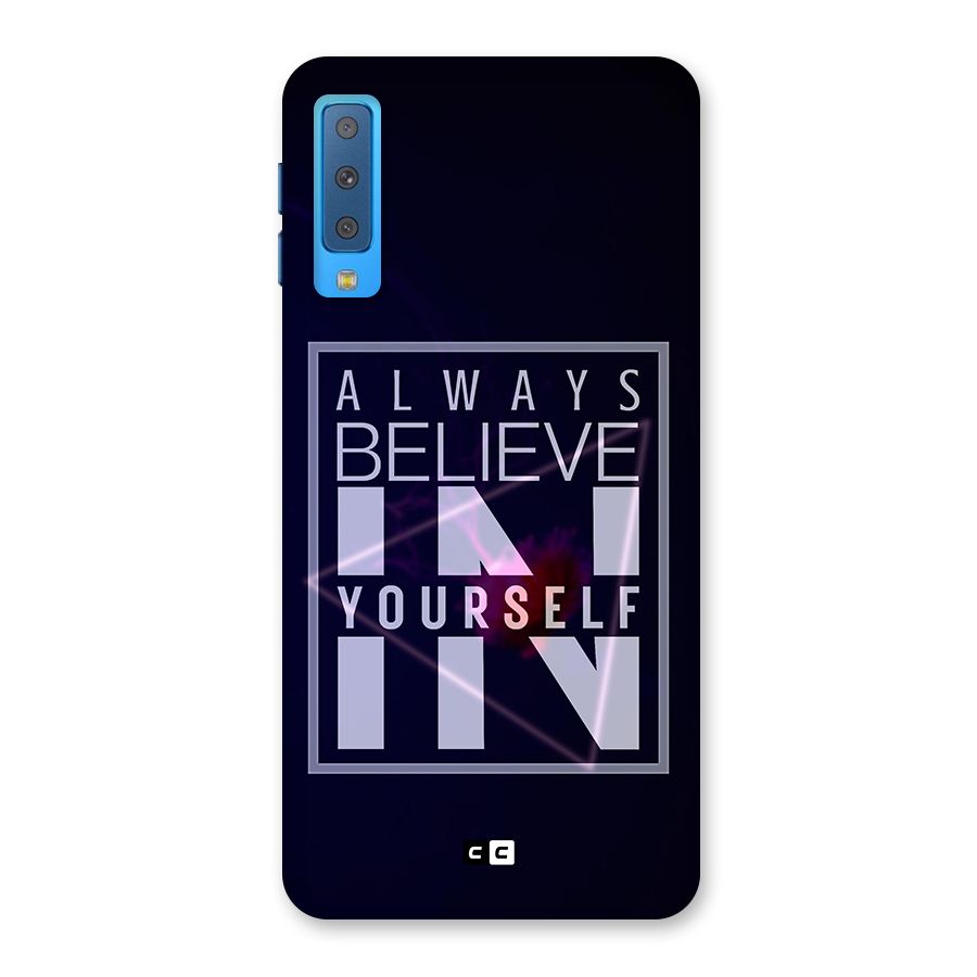 Always Believe in Yourself Back Case for Galaxy A7 (2018)