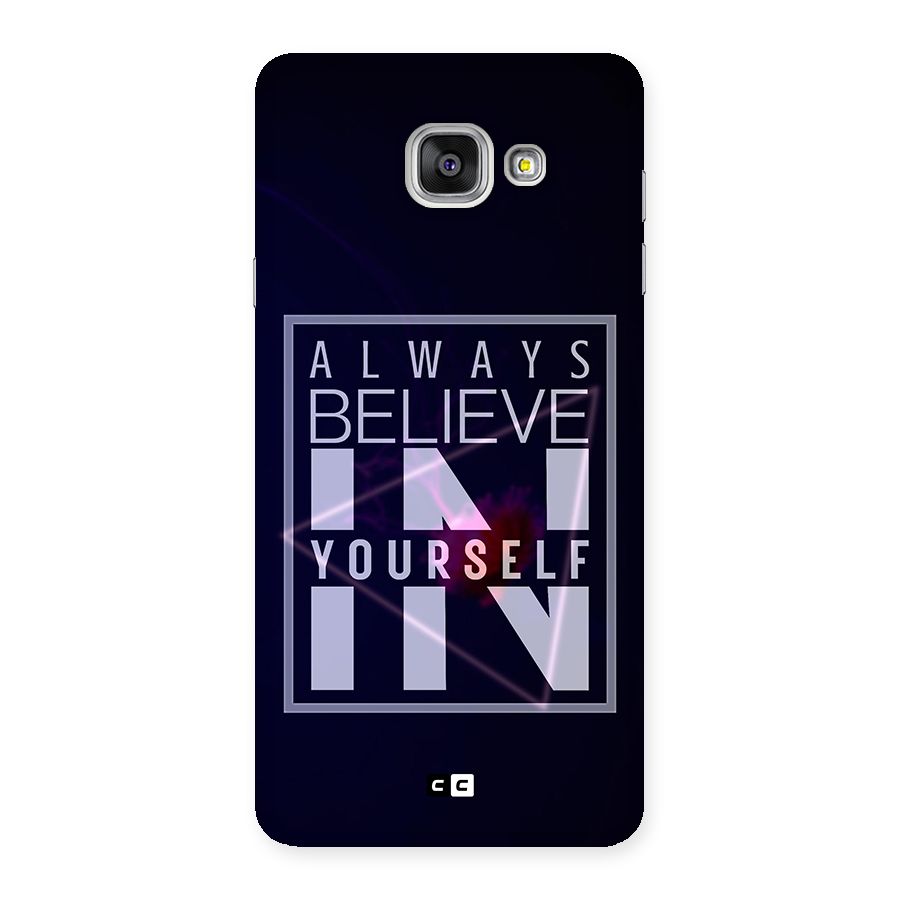Always Believe in Yourself Back Case for Galaxy A7 2016