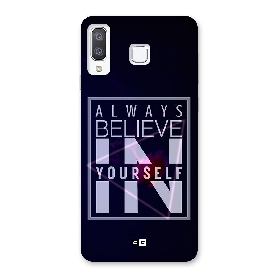 Always Believe in Yourself Back Case for Galaxy A8 Star