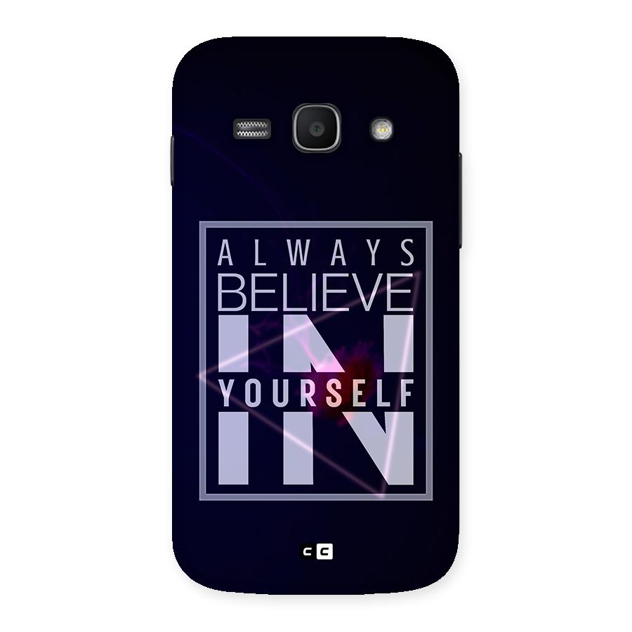 Always Believe in Yourself Back Case for Galaxy Ace 3