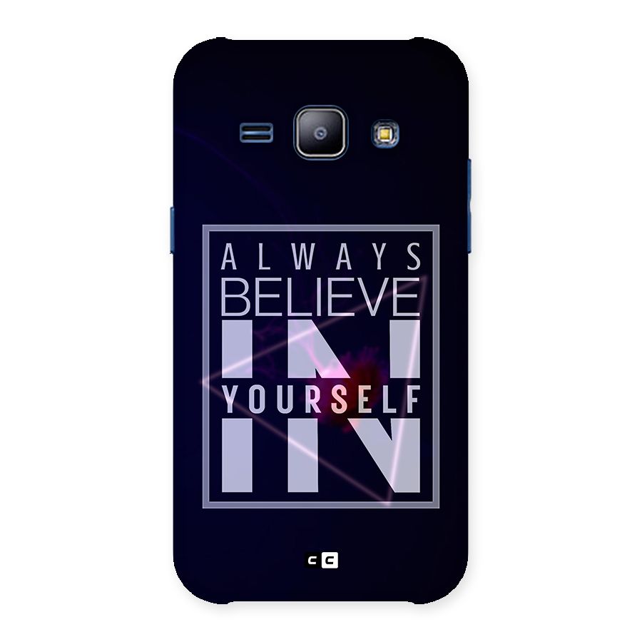 Always Believe in Yourself Back Case for Galaxy J1