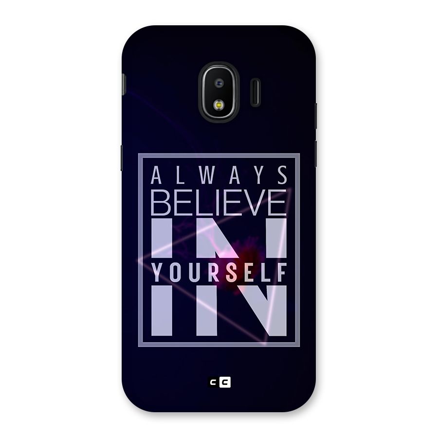 Always Believe in Yourself Back Case for Galaxy J2 Pro 2018