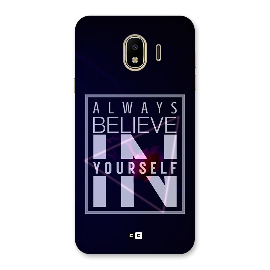 Always Believe in Yourself Back Case for Galaxy J4