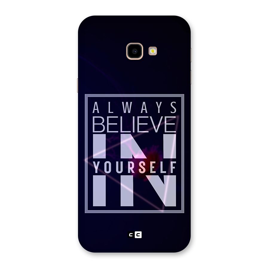 Always Believe in Yourself Back Case for Galaxy J4 Plus