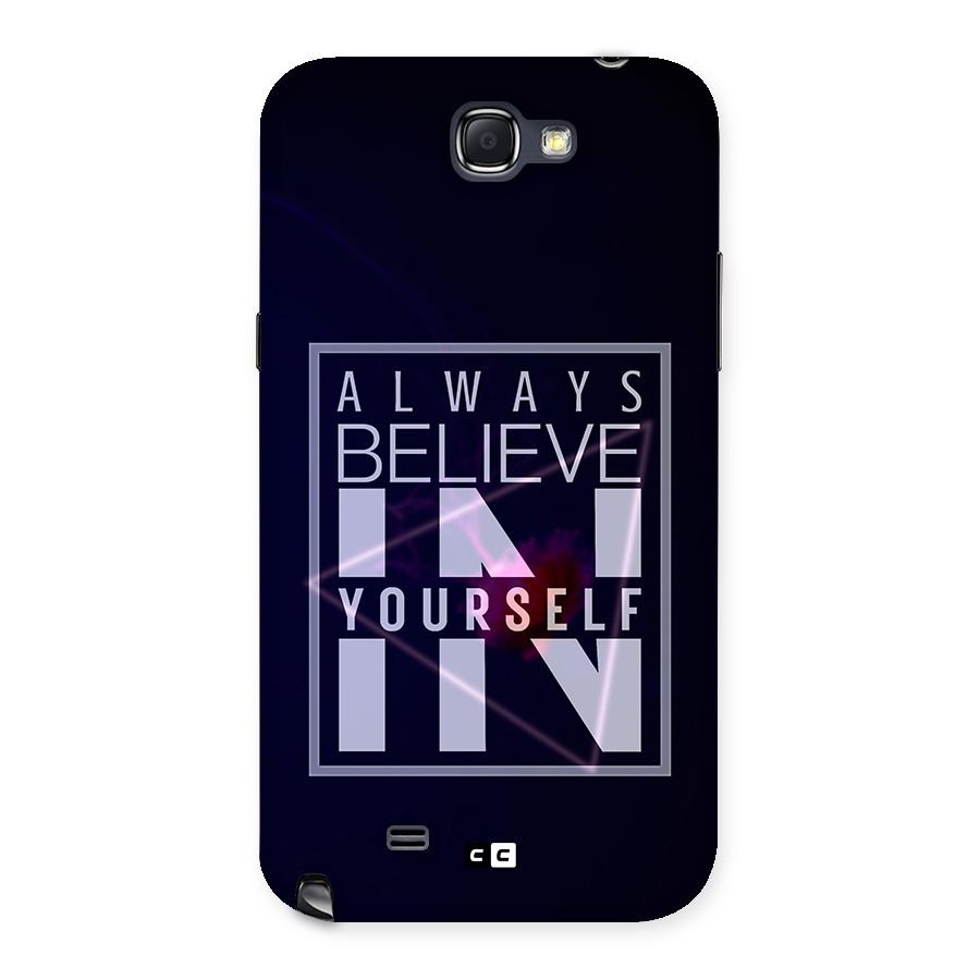 Always Believe in Yourself Back Case for Galaxy Note 2