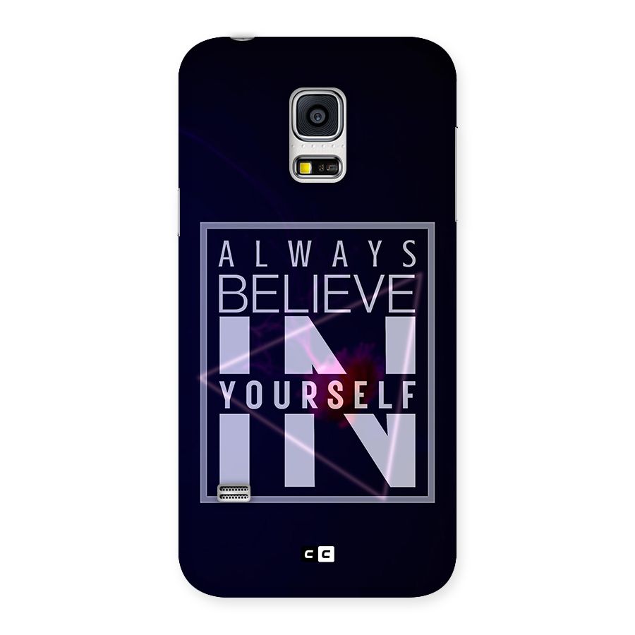 Always Believe in Yourself Back Case for Galaxy S5 Mini