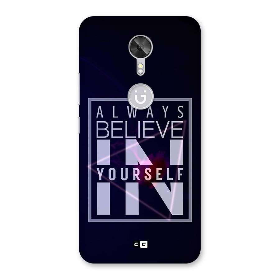 Always Believe in Yourself Back Case for Gionee A1