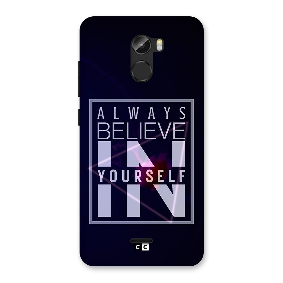 Always Believe in Yourself Back Case for Gionee X1